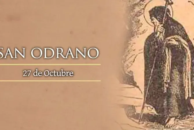 Cada 27 de octubre se celebra a San Odrano, abad y fundador