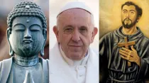 Buda, el Papa Francisco y San Francisco de Asís