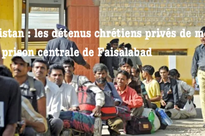 Denuncian que prohíben a cristianos celebrar Misa en cárcel de Pakistán