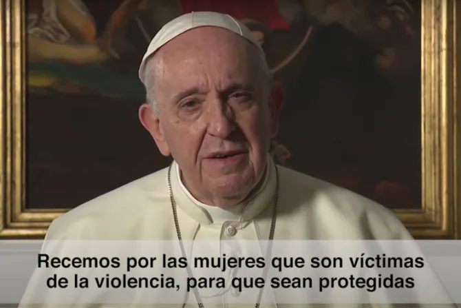 VIDEO#2 intenciones de oración 2021: Papa pide rezar por las mujeres víctimas de violencia