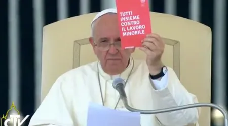 El Papa Francisco exhorta a terminar con esclavitud y explotación infantil