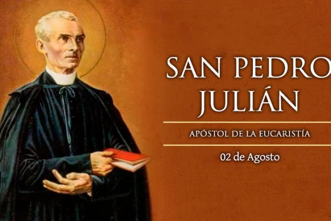 Hoy se celebra a San Pedro Julián, promotor de la adoración eucarística