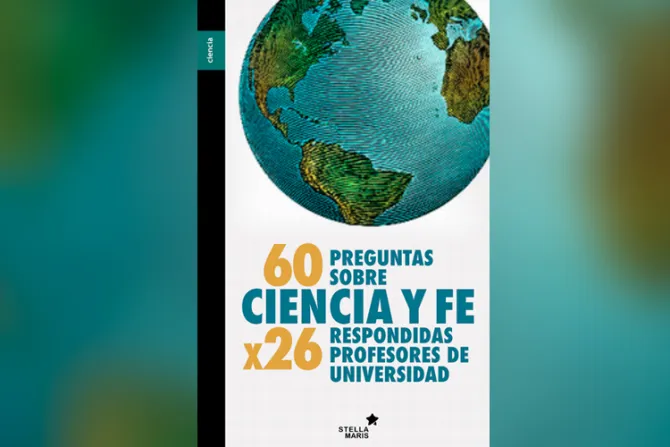 España: Libro de 26 catedráticos de 14 universidades defiende compatibilidad entre ciencia y fe