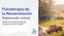 Diplomado de Psicoterapia Católica de la Reconciliación / Fuente: Página Web Centro Areté