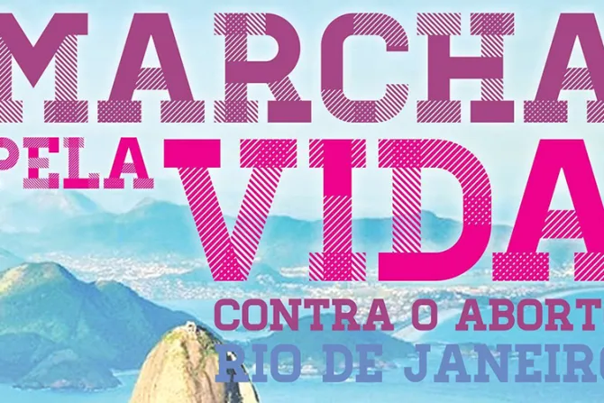 Brasil: Este domingo será la 6° Marcha por la Vida en Río de Janeiro