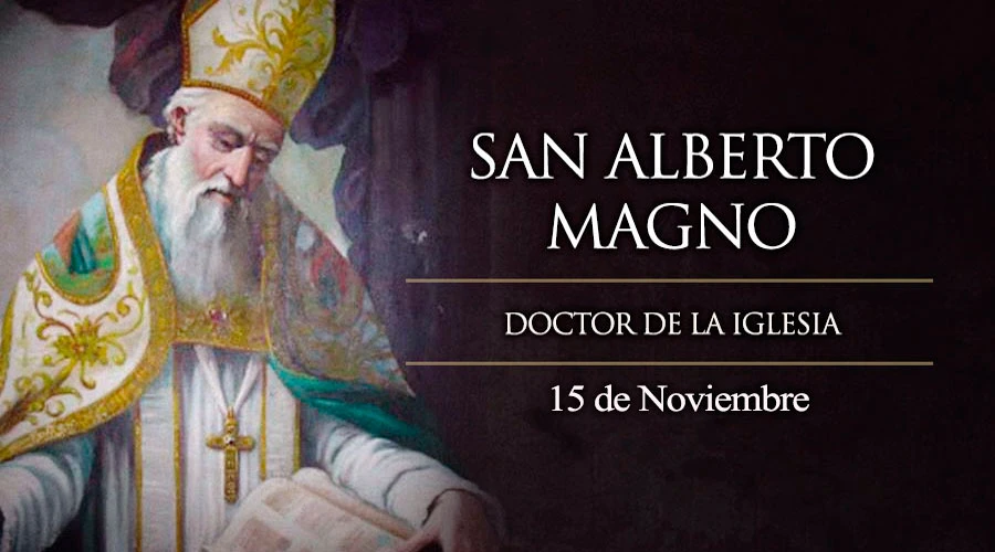 Hoy es fiesta de San Alberto Magno, el “gran doctor” por un acuerdo con la Virgen