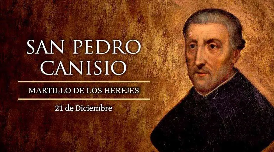 Cada 21 de diciembre se celebra a San Pedro Canisio, el jesuita que añadió un verso al Avemaría