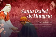 Cada 17 de noviembre se celebra a Santa Isabel de Hungría, princesa que se hizo servidora de todos