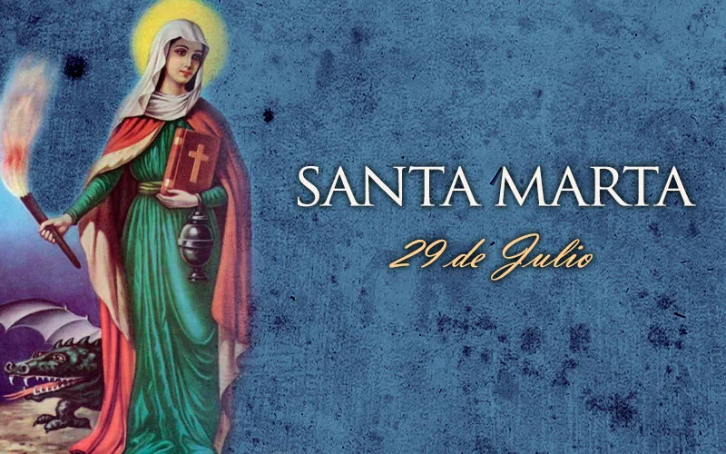 Hoy la Iglesia Católica celebra a Santa Marta, Virgen y discípula de Jesús