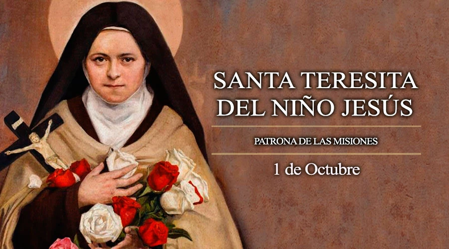 Hoy se celebra la fiesta de Santa Teresita del Niño Jesús, patrona universal de las misiones