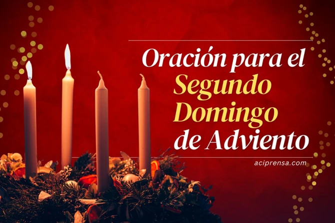 Oración familiar para el Segundo Domingo de Adviento 2022