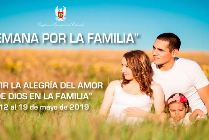 Obispos de Colombia invitan a participar de la “Semana por la Familia 2019”