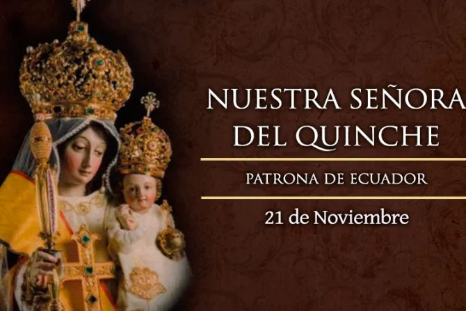 Cada 21 de noviembre se celebra a Nuestra Señora de la Presentación del Quinche