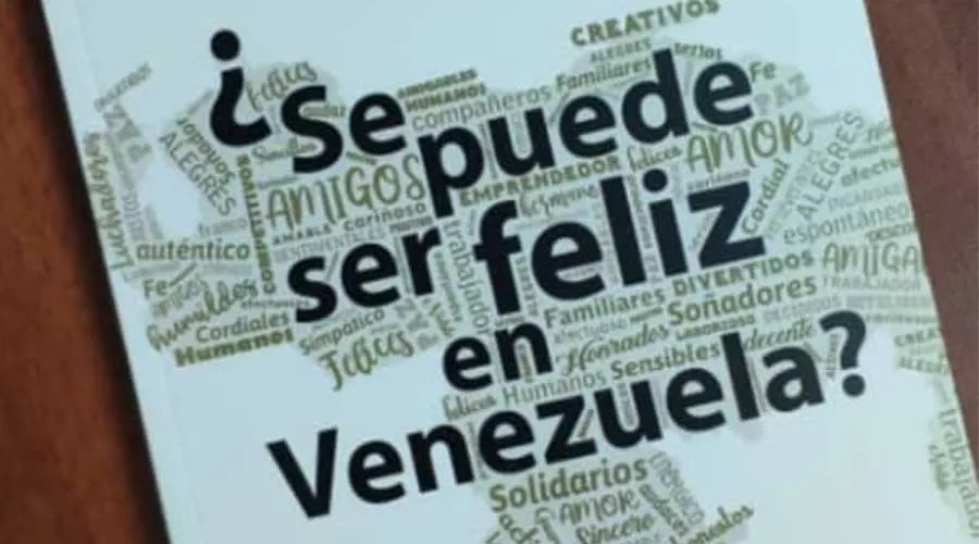Portada del libro “¿Se puede ser feliz en Venezuela?”.