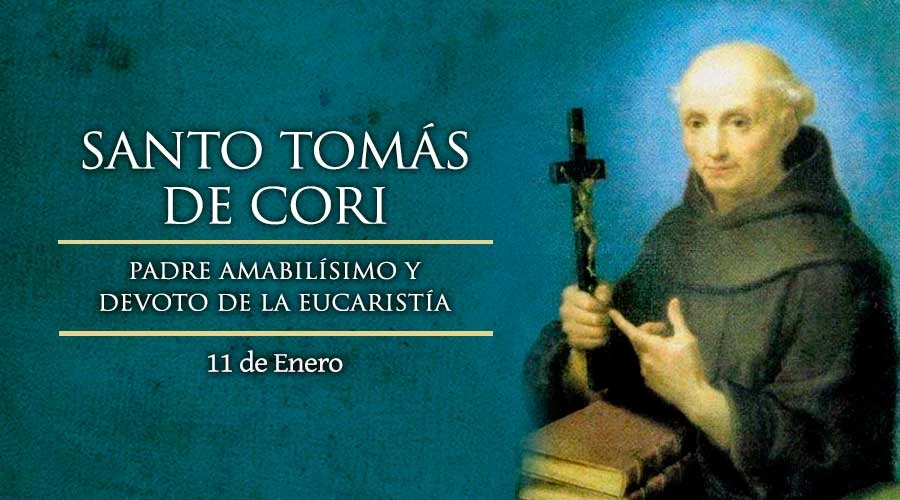 Hoy celebramos a Santo Tomás de Cori, amante de la Eucaristía que vivió 40 años de sequía espiritual