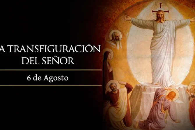 Hoy se celebra la fiesta de la Transfiguración del Señor, anticipo de la resurrección