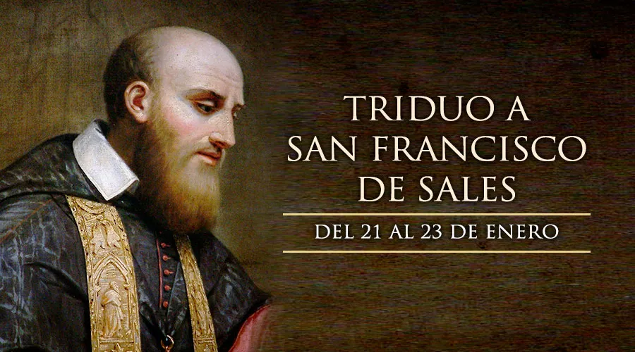 Hoy se inicia el Triduo a San Francisco de Sales, patrono de la prensa católica