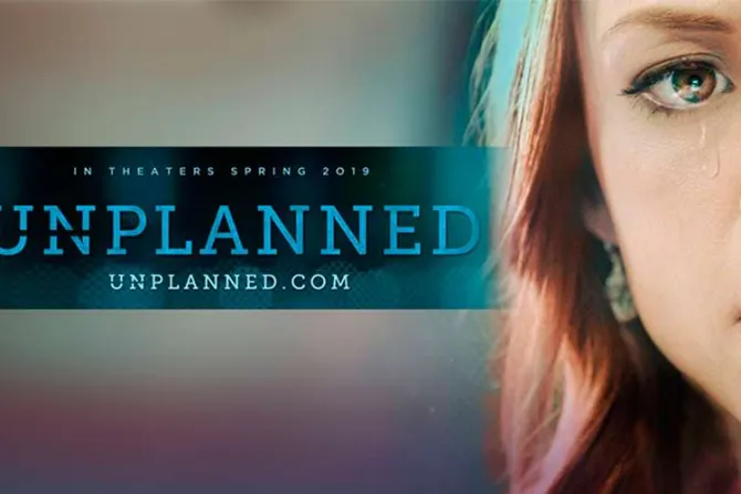 Canadá:“Unplanned” recauda más de 300 mil dólares en primer fin de semana de estreno