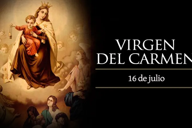 Hoy celebramos a la Virgen del Carmen, poderosa intercesora a la hora de la muerte