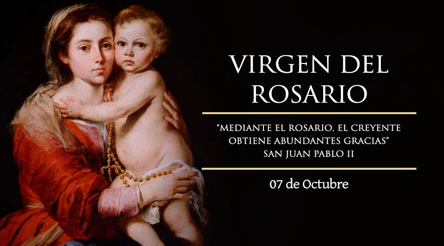 7 de octubre: La Iglesia celebra a la Virgen del Rosario