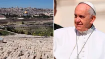 Imagen de Jerusalén / El Papa Francisco. Crédito: Daniel Ibáñez/ACI Prensa