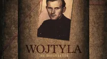Cartel de la película "Wojtyla. La investigación". Crédito: European Dreams Factory. 