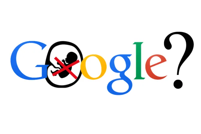 ¿Ha tomado Google partido por el lobby del aborto?