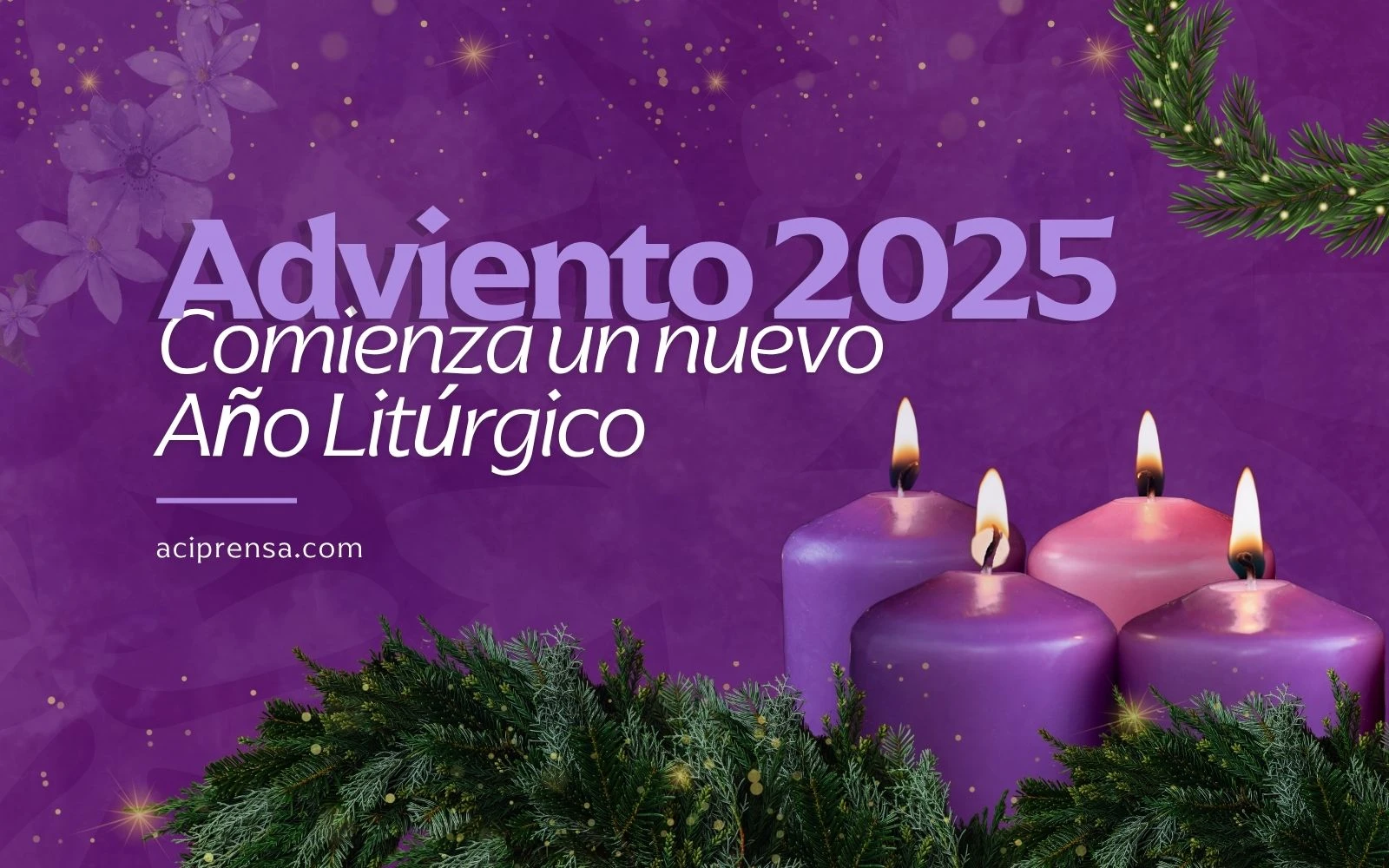Adviento 2025, comienza un nuevo Año Litúrgico?w=200&h=150