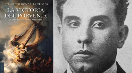 La victoria del porvenir / Beato Anacleto González