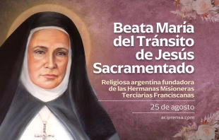 null Hoy se recuerda a la Beata María del Tránsito Cabanillas, 25 de agosto / ACI Prensa