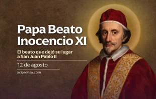 null Beato Inocencio XI, 12 agosto / ACI Prensa