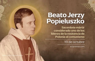 null Beato Jerzy Popieluszko, 19 de octubre / ACI Prensa