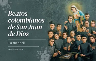 null Beatos Colombianos de San Juan de Dios / ACI Prensa