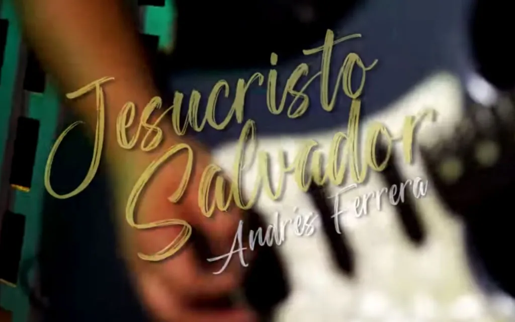 Andrés Ferrera lanza el nuevo videoclip de su canción "Jesucristo Salvador"?w=200&h=150