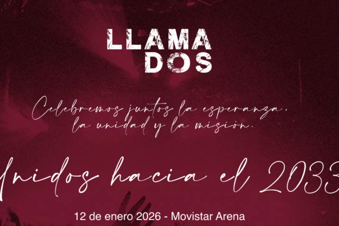 Afiche del evento "Llamados. Unidos hacia el 2033".