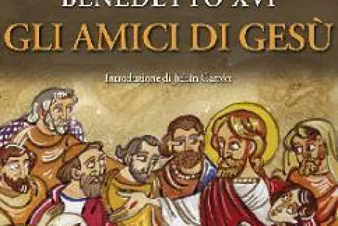En nuevo libro Benedicto XVI explica a niños quiénes son los Apóstoles