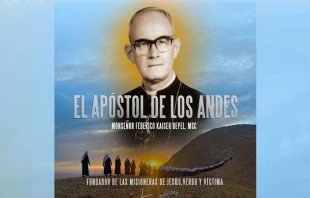 Afiche del documental "El Apóstol de los Andes", sobre la vida del siervo de Dios Federico Kaiser, obispo alemán en Perú y fundador de las Misioneras de Jesús Verbo y Víctima. null