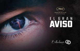 Cartel promocional de "El Gran Aviso". Crédito: Belladream Films.
