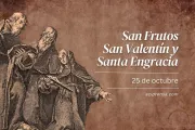 San Frutos, San Valentín y Santa Engracia