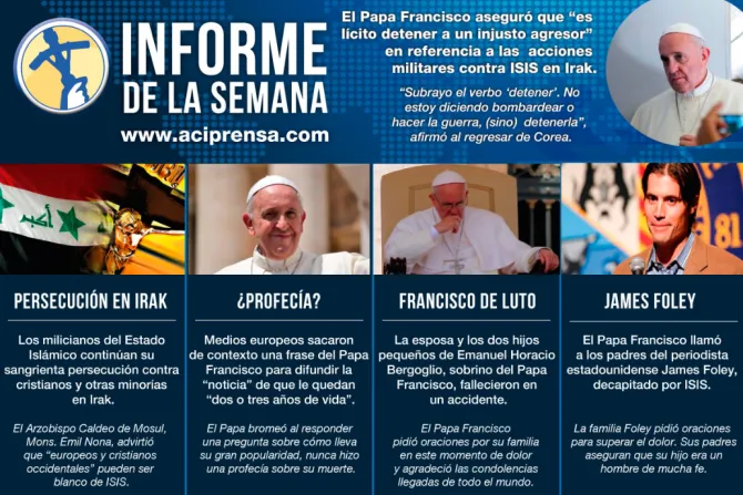 Pedido del Papa Francisco por Irak, falsa profecía, luto papal y periodista asesinado por Isis entre lo más leído 