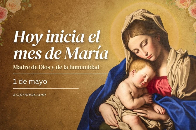 Mayo, mes dedicado a la Virgen María