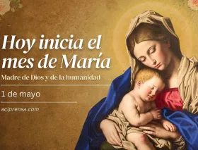 Hoy empieza el mes de mayo, mes dedicado a nuestra Madre, la Virgen María