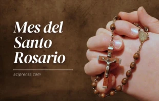 Octubre es el Mes del Rosario Crédito: ACI Prensa - EWTN