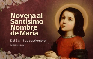 null Novena al Santísimo Nombre de María / ACI Prensa