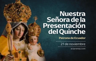 null Nuestra Señora de la Presentación del Quinche, 21 de noviembre / ACI Prensa