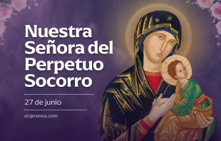 null Nuestra Señora del Perpetuo Socorro, 27 de junio / ACI Prensa