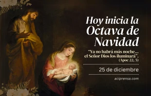 null Octava de Navidad, 25 de diciembre / ACI Prensa