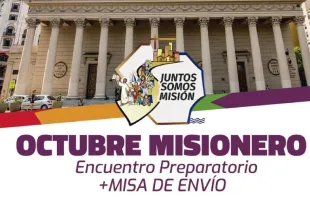La Arquidiócesis de Buenos Aires invita a misionar durante el mes de octubre. Crédito: Arzobispado de Buenos Aires.  