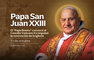 null Papa San Juan XXIII, 11 de octubre / ACI Prensa