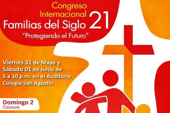 Congreso Internacional en Perú promoverá cultura a favor de la familia